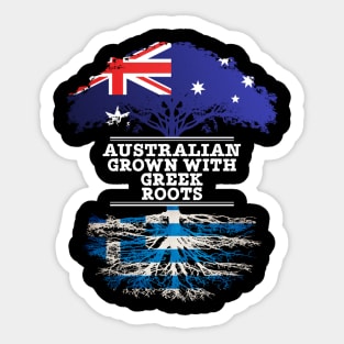 Australian Grown With Greek Roots - Gift for Greek With Roots From Greece Sticker